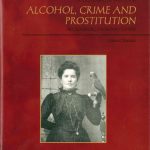 Alcool, crime et prostitution - Frelighsburg de 1890 à 1930